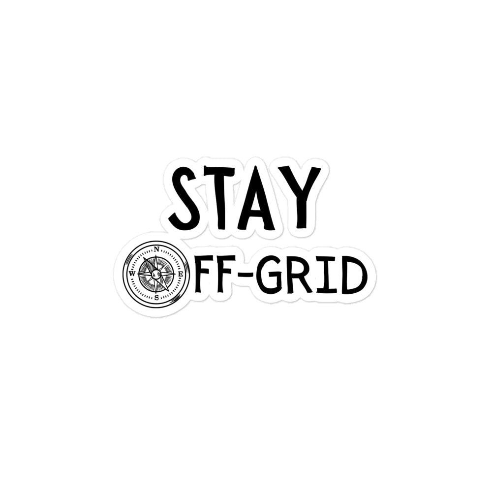 Stay Off-Grid Sticker