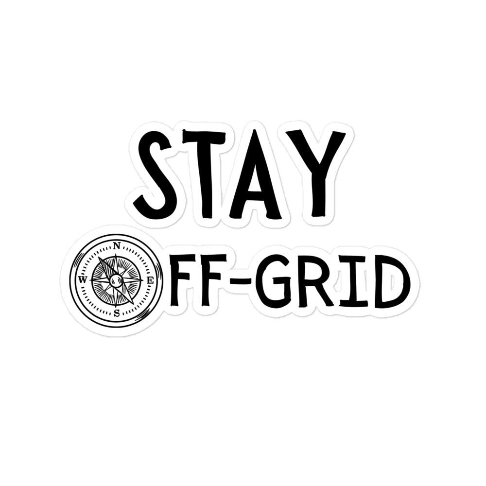 Stay Off-Grid Sticker